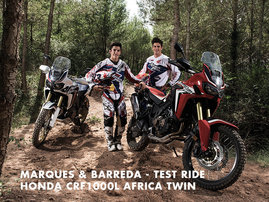 Honda True Adventure -  Marquez - Barreda - Test Ride