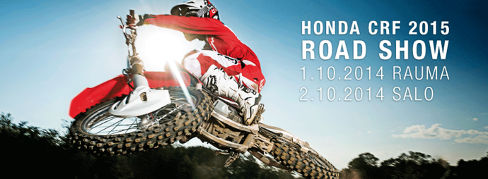 Honda CRF 2015 Road Show - Rauma/Salo